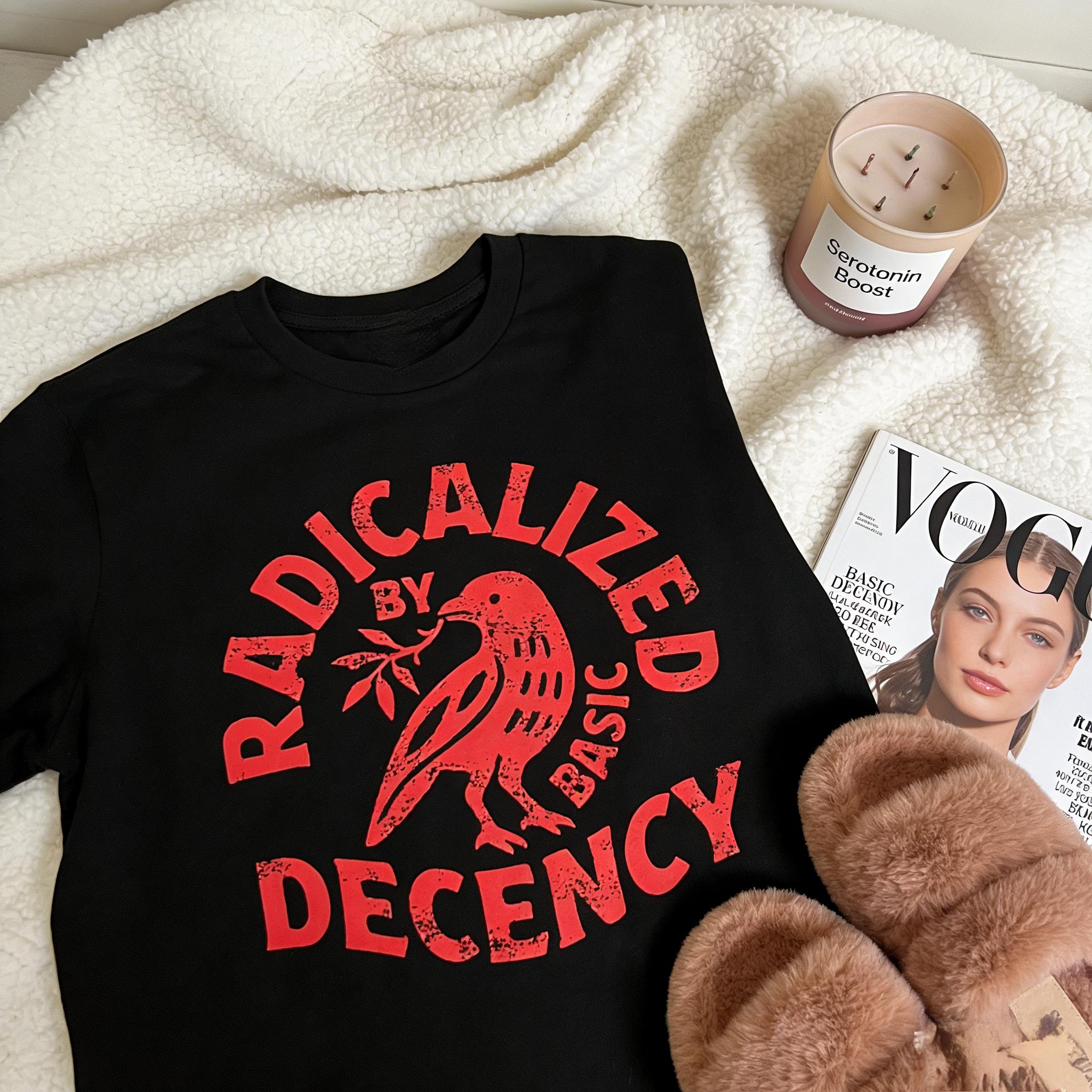 Vintage Radicalized By Basic Decency Unisex T-shirt, Political Protest T-shirt, Feminist Activist Gift, Liberal Clothing, Social Justice Gift