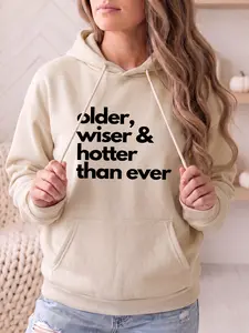 Women's Fashion Hooded Sweatshirt, Older Wiser Hotter Print, Drawstring Kangaroo Pocket, Fall Winter Casual Sports Top, Party Wear