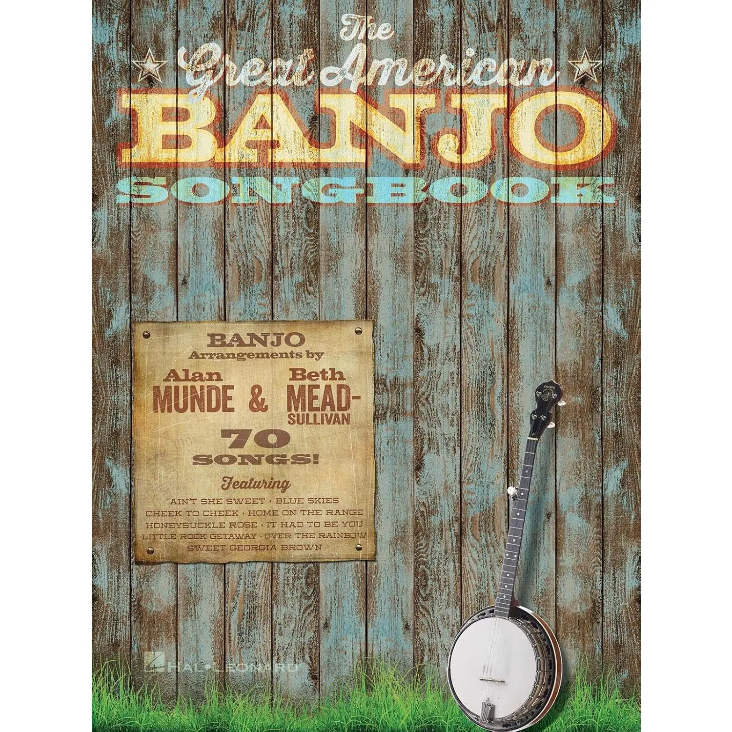 The Great American Banjo Songbook | 70 Classic Songs for 5-String Banjo | Banjo Sheet Music with Chord Diagrams and Tablature | Folk, Jazz and Standards for Scruggs-Style Banjo