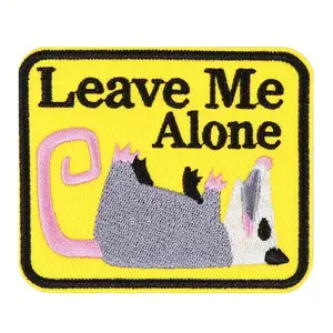 1pc Leave Me Alone Opossum Embroidered Patch, Multi-Color Embroidered Iron-On Patches, Fabric Applique Badge for Hats, Clothing, And Backpack Decoration