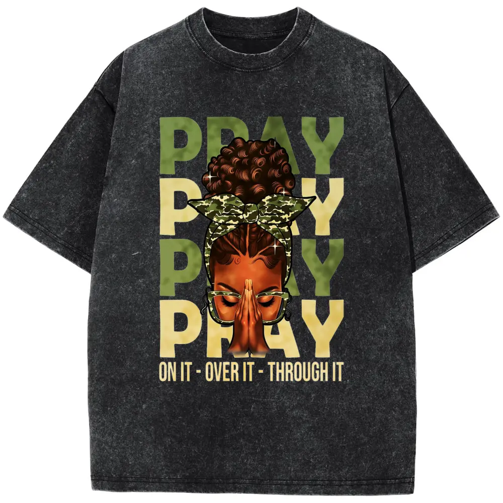 100% Cotton Pray On It Pray Over It Black Woman Afro Christian Saying graphic tees women crop tops summer outfits for women summer tops T-ShirtPlus Size T-Shirt, Retro Fitness Heavyweight Washed T-Shirt, 100% Cotton