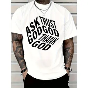 2026 New Men'S Casual Pure T-Shirt, Featuring a Striking Print of "ASK GOD TRUST GOD THANK GOD, " Perfectly Expressing Faith And Individuality. This T-Shirt Is Both Comf,summer graphic tees white tee