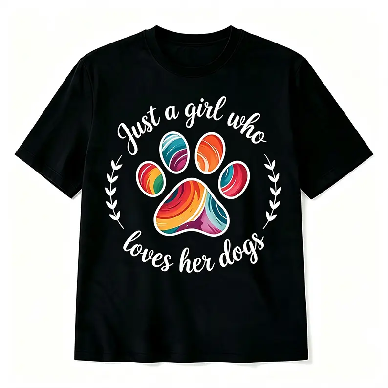Just A Girl Who Loves Her Dogs Colorful Swirl Dog Paw Laurel Leaf Print T Shirt Gift For Dog Owner Dog Mom Pet Lover Casual Black Womens Tee