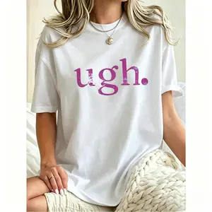 Pink Ugh Graphic Top, Unisex Crew Neck Short Sleeve T-Shirt, Funny Slogan Casual Tee, Soft Breathable Fabric, Oversized Loose Streetwear, Trendy Daily Outfit, Novelty Humor Apparel, Gift For Him Her