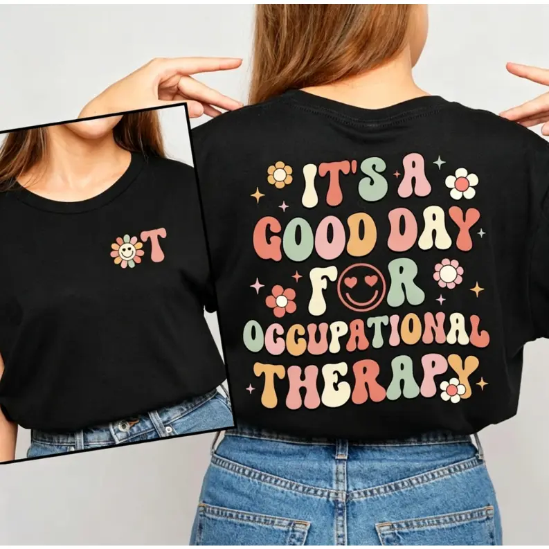 Occupational Therapist T-shirt, Occupational Therapist Assistant, Good Day For Ot Shirt, COTA OT OTA Shirt, Full Potential, Healthcare T-shirt
