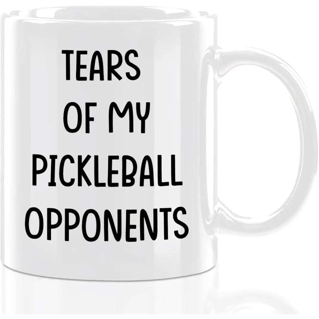 Tears of My Pickleball Opponents White Ceramic Mug,Funny Pickleball Gifts for Men Women  Players Team Coaches,Funny Birthday Gifts Idea for Pickleball Lovers Dad Mom Uncle Aunt Coffee Mugs 11oz