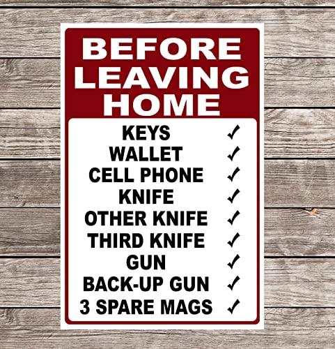 Funny Before Leaving Home Checklist Metal Sign (8x12 Inch) – Vintage Rustic Wall Decor, Humorous Novelty Wall Art, Funny Gift Idea for Entryway, Garage, Man Cave, Home Office