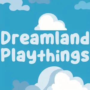 Dreamland Playthings