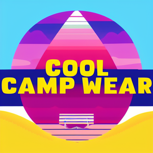 Cool Camp Wear