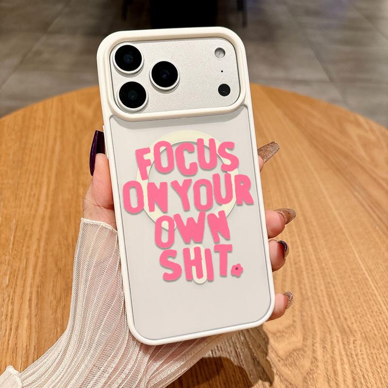 FOCUS ON YOUR OWN SHIT pattern Magnetic Phone Case for iPhone 17 16 15 14  13 12 11 X XS Pro Max Plus Air Thin Anti-Drop Wear-Resistant Mag Safe Phone  Case - TikTok Shop
