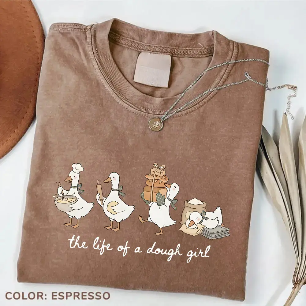 Life Of A Dough Girl T-shirt, Baking Goose T-shirt, Funny Baker Shirt, Sourdough Gift, Cute Chef Tee, Cookie Lover Apparel, Baker Gift