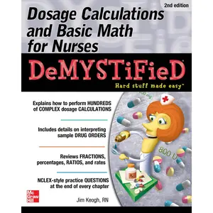 Dosage Calculations and  Math for  Demystified, Second Edition - Paperback