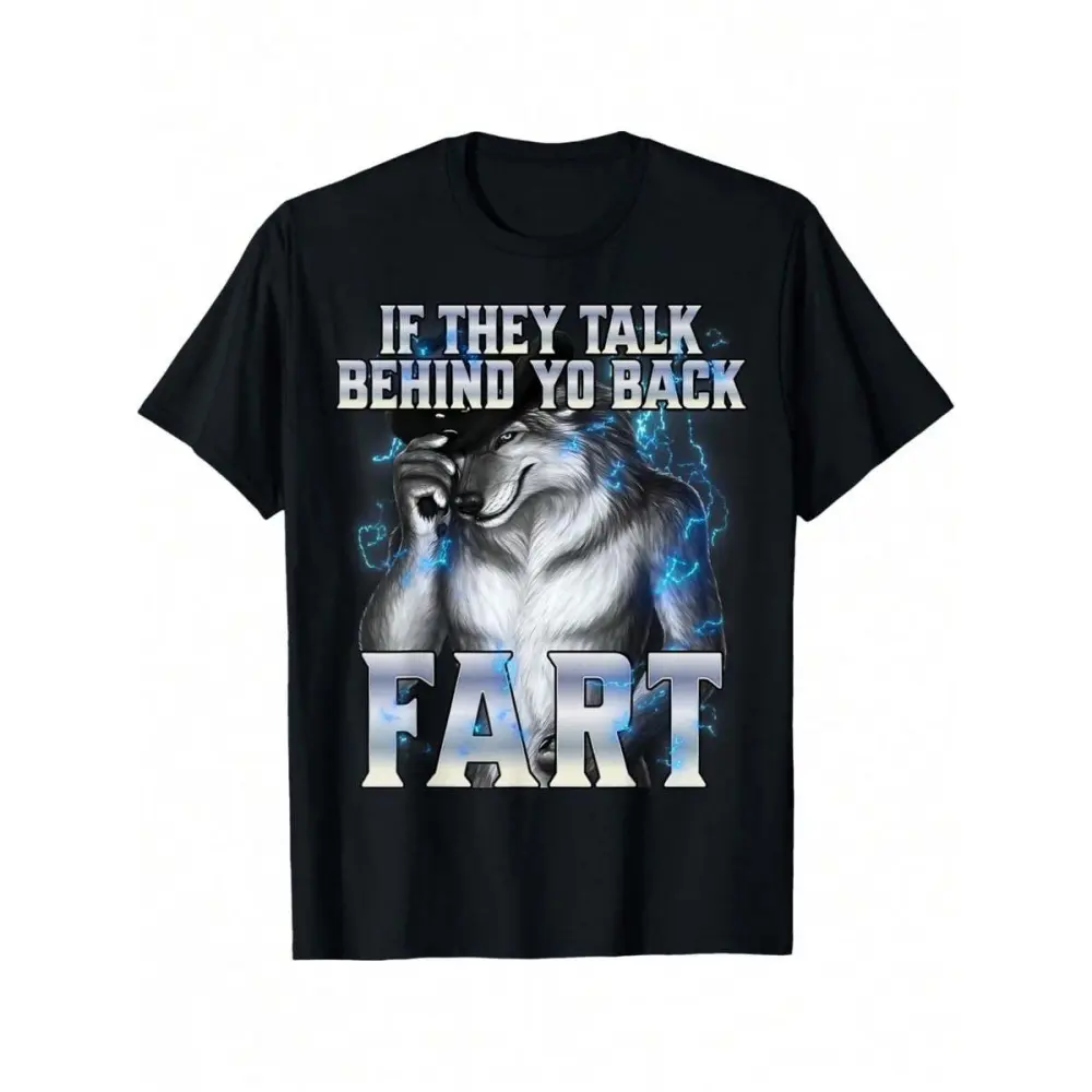 If They Talk Behind Your Back Fart T-Shirt, graphic t shirts, Printed T-shirt, comfortable, breathable, pure cotton