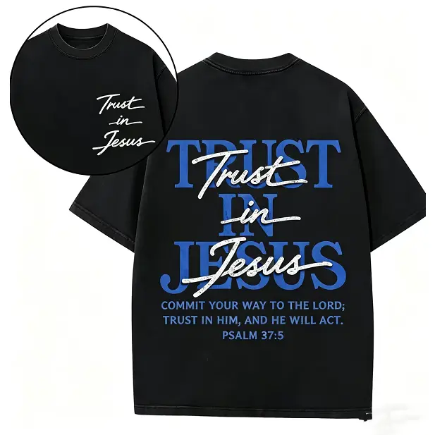 Front Back Trust In Jesus Faith Scripture Graphic Print Short Sleeve T-Shirt, Unisex Summer Vacation Back To School Inspirational Religious Casual Tops For Church Gathering, 100% Pure Cotton Printed Craft Summervibes Tee, 100% cotton, unwashed