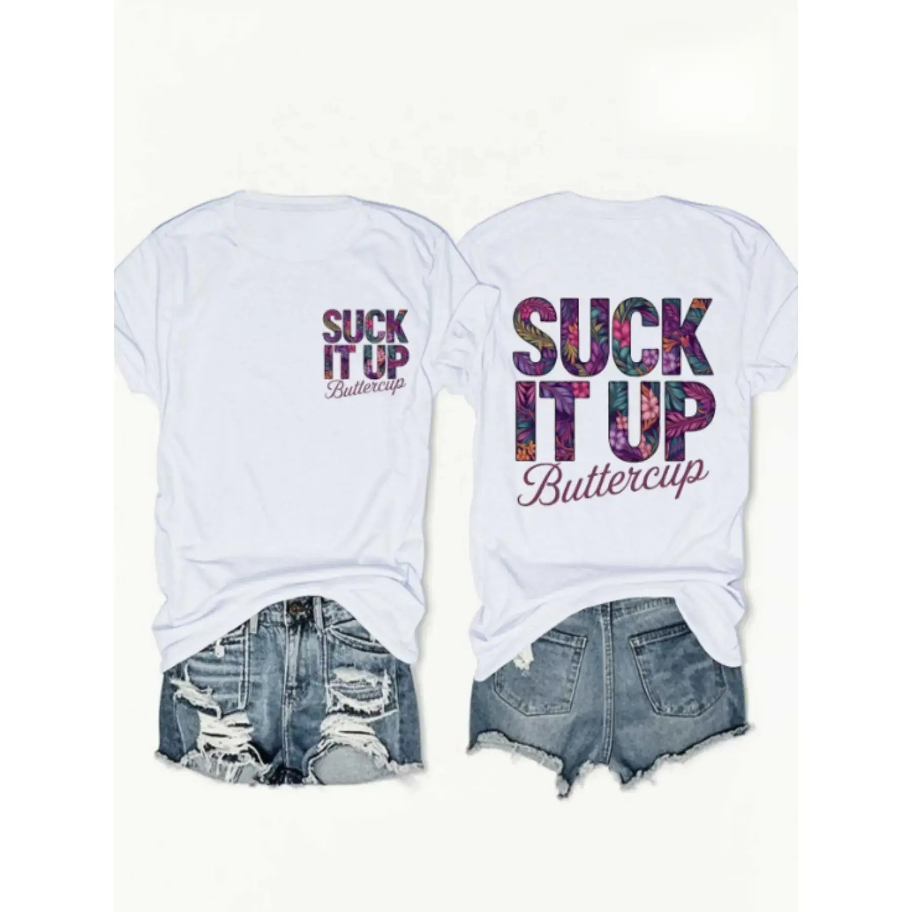 Shortsleeve Casual Round Neck T-Shirt, "Suck It Up Buttercup" Front & Back Printed Tropical Flowers Graphic, Hot Streetwear Sports Top, Tshirt, Floral Graphic, Printed Front/Back, Neutral Detergent Safe, Clothes, Front/Back Art, Graphic Print