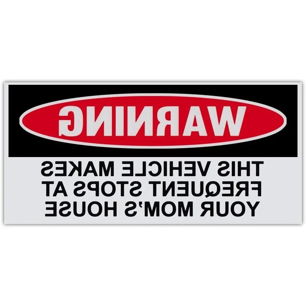 Funny Warning Bumper Sticker Decal - This Vehicle Makes Frequent Stops At Your Mom's House - 6" x 3"Gift