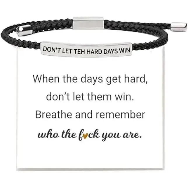 Inspirational Bracelet, Engraved Stainless Steel Tube, Hand Woven, Adjustable, Don't Let the Hard Days Win