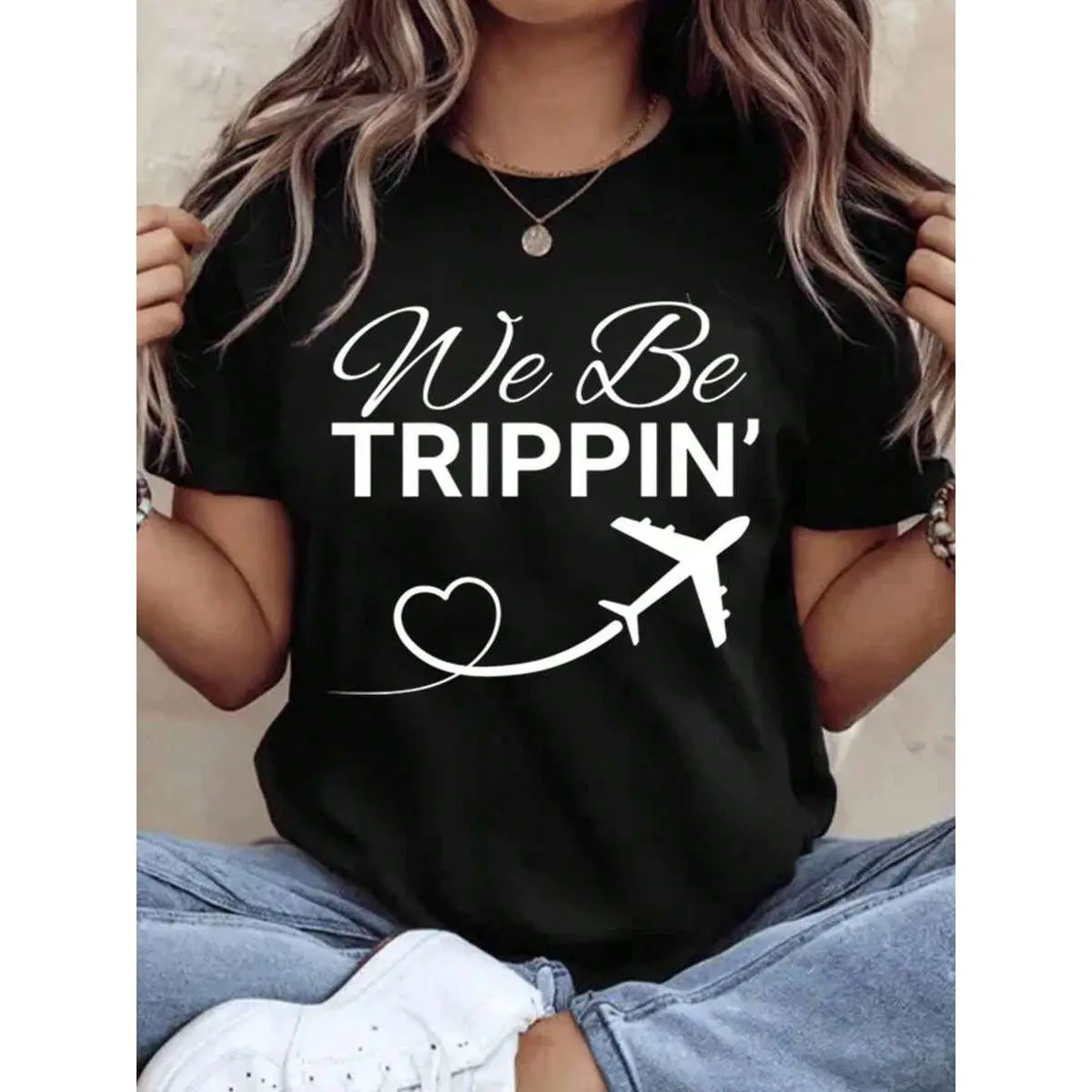 We Be Trippin Travel Themed Graphic T-Shirt For Women Casual Summer Outfit With Airplane And Heart Design Perfect For Vacation Getaways And Adventure Lovers,220g
