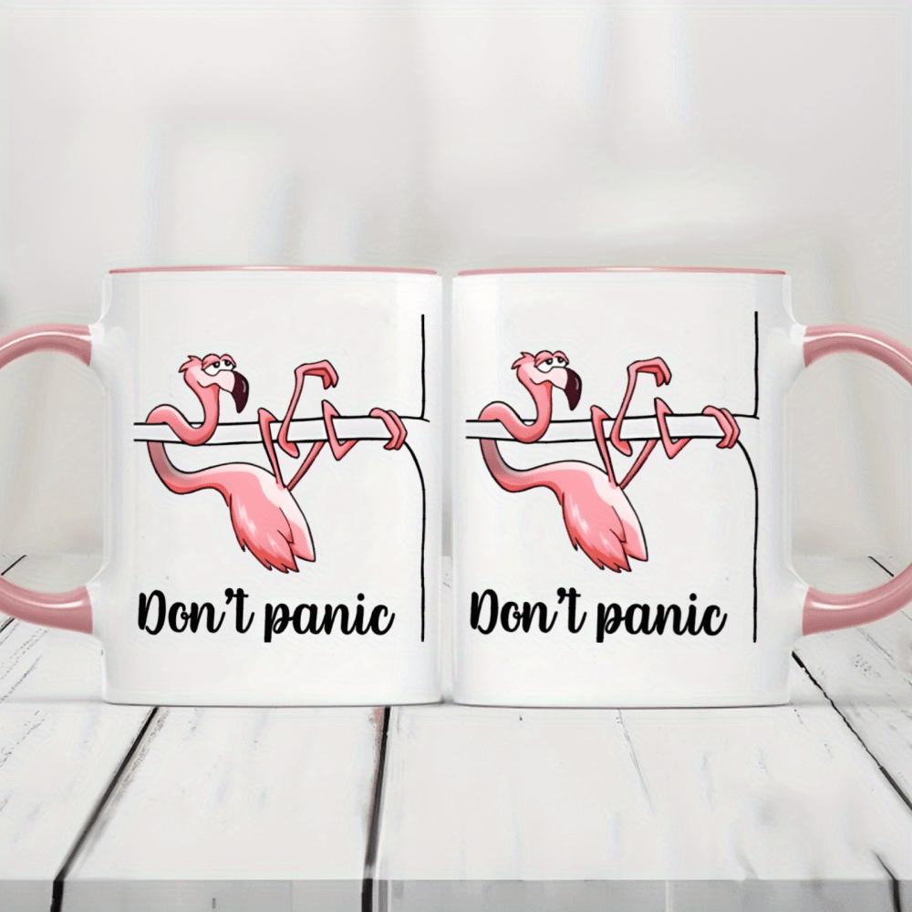 1pc, "Don't panic" Pink Flamingo Ceramic Mug Cup - 11oz 3A Personalized Flamingo Pattern Coffee Mug, Tea Cups, Holiday Anniversary Gifts For Family, Friends, Lovers, Boyfriends, Girlfriends, Daughters, Sons, For Home Kitchen Or Office Use