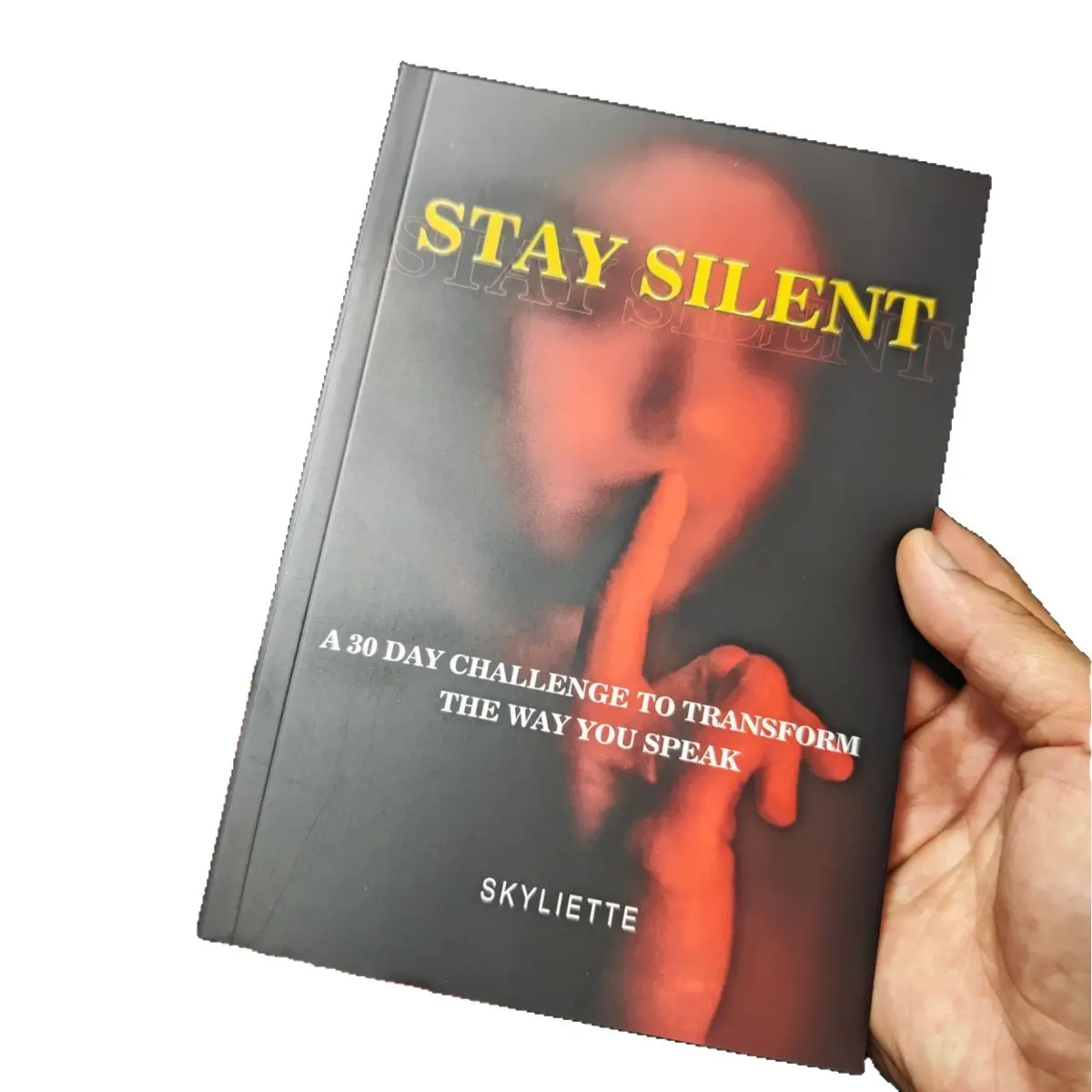 Silent Book: 30-Day Emotional Control Challenge, Transform Communication Patterns, Build Trusting Relationships, Wise Interaction Guide