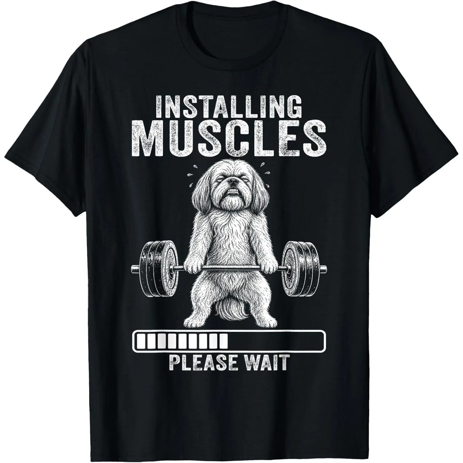 Installing Muscles Please Wait Shih Tzu Gym Dog T-Shirt