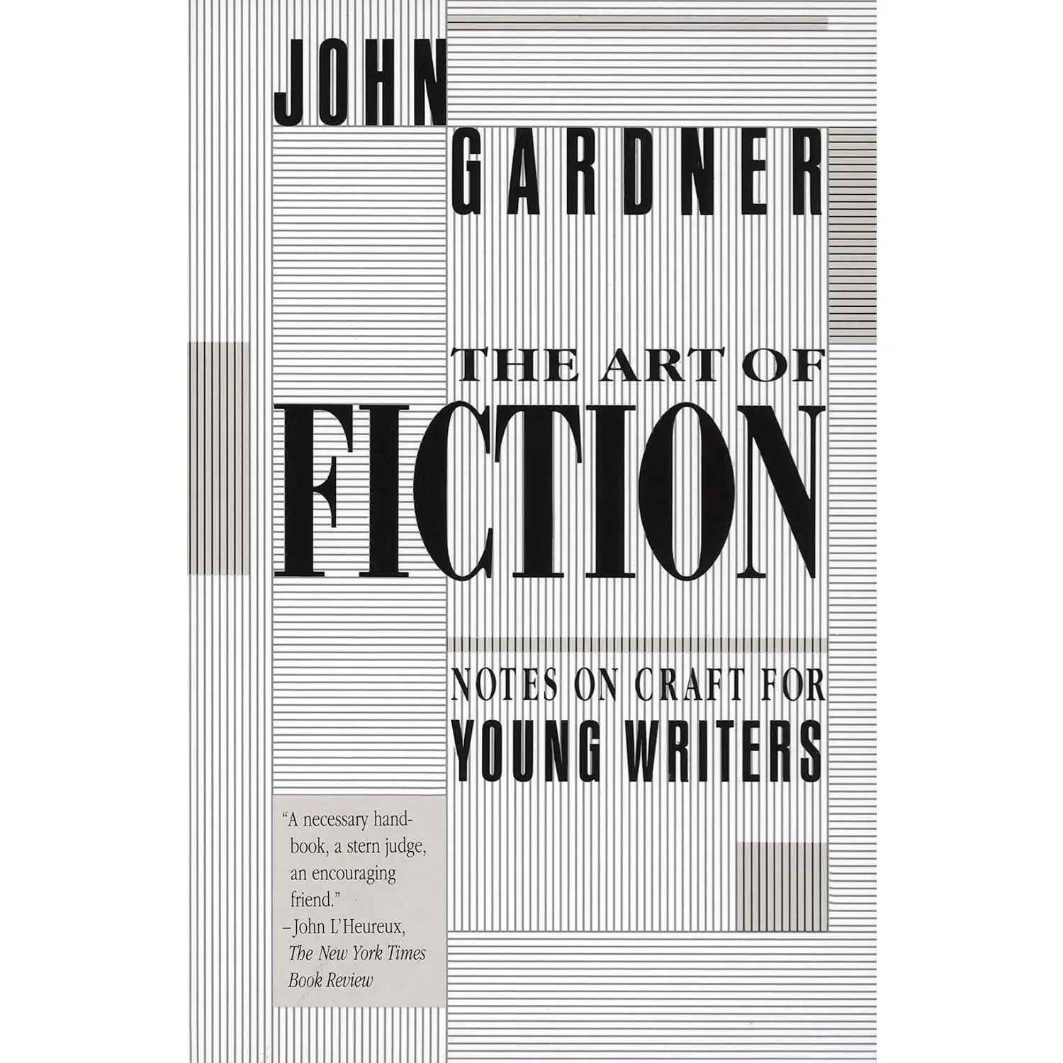 The Art of Fiction: Notes on Craft for Young Writers