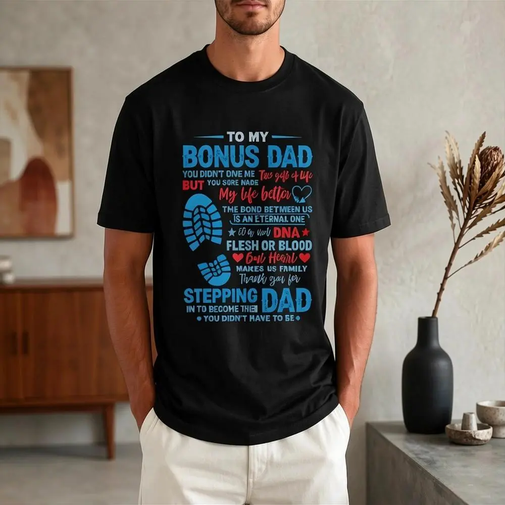 Step Dad T-Shirt - Bonus Dad Graphic Print Black Tee with Step Dad Text & Heartfelt Message, Soft Comfortable Casual Short Sleeve Shirt, Machine Washable Regular Fit Men's Apparel for Father's Day Gifts, Birthday Presents for Dad, Bonus, PLUS SIZE