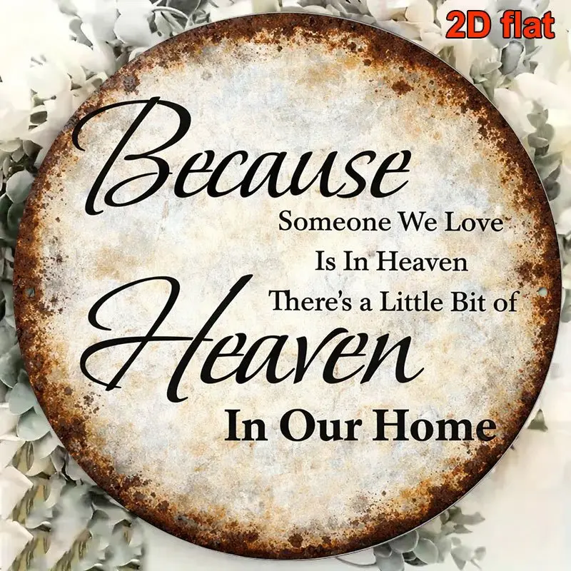 2D Flat, 1pc 1pcs Vintage Memorial Plaque "Because Our Loved Ones Are in Heaven" Round Wall Sign Suitable for Living Room, Bedroom, Study Decor or Sympathy Gift, "Heaven Is in Our Home" Decoration for In, 2D Flat