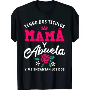 180g[100%cotton]Women's Classic TShirt Featuring Humorous Spanish Grandma Saying Tengo Tanto Tiempo Mama y Abuela with Floral Crown Design Round Neck Short Sleeve