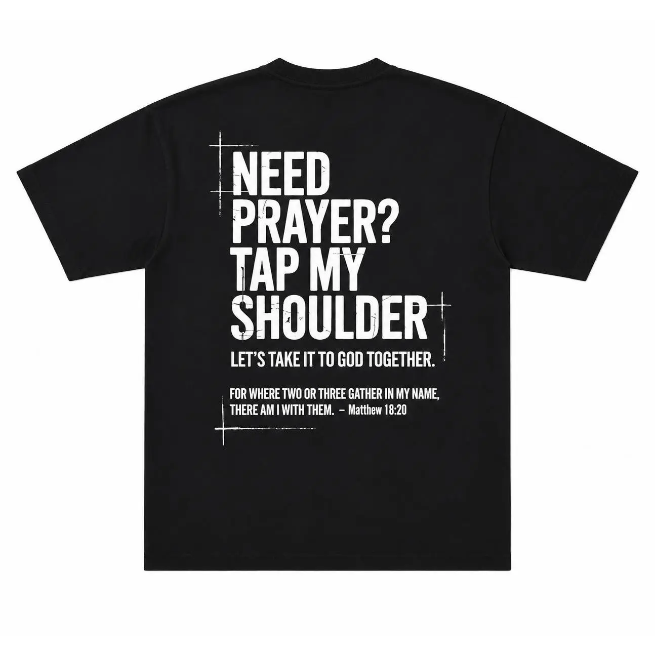 Christian "Need Prayer Tap My Shoulder" Bible Verse Graphic Sports Top - Classic Knit, Smooth, Soft, Seamless, Elastic, Quarter Sleeves, Straps-Integrated Streetwear T-Shirt for Love-Centered Wear