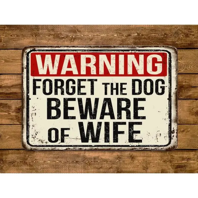 (08x12in) Durable Aluminum Vintage Humor Wall Metal Plaque - Text Print "Warning Forget The Dog Beware Of Wife" Decorative Home Supplies Sign, Bedroom & Garage Decor, Man Cave Accessory