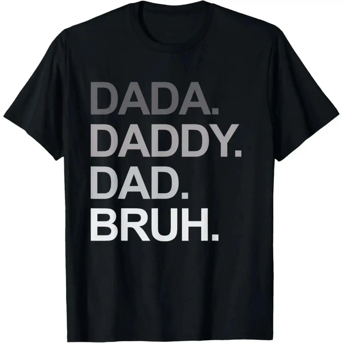 Cotton Dada Daddy Dad Bruh Funny Husband Dad Father's Day Mens T-Shirt