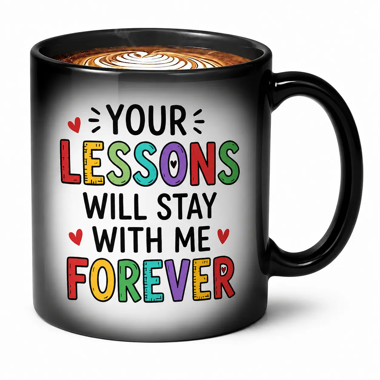 Teacher Mug, "Your Lessons Will Stay With Me Forever" Color Changing Heat Activated Coffee Cup, Thank You Teacher Gift From Student, Teacher Appreciation Gift, End Of Year Graduation Birthday Christmas Gift, 11oz