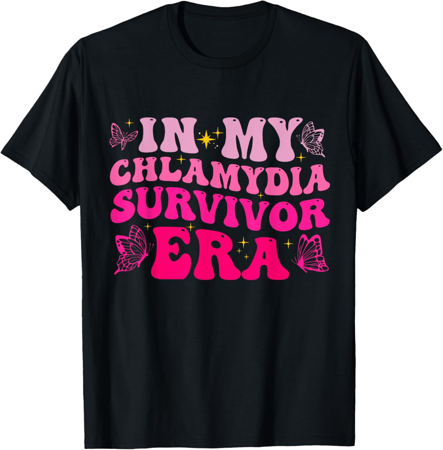 In My Chlamydia Survivor Era Funny Inappropriate Adult Humor T-Shirt In My Chlamydia Survivor Era Funny Inappropriate Adult Humor T-Shirt