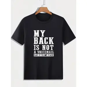 "My Back Is Not A Voicemail" Sarcastic Cotton T-Shirt, Comfort Fashion Outfit, Bold Quote Graphic Tee, Perfect Gift For Him, Playful Casual Men's Top