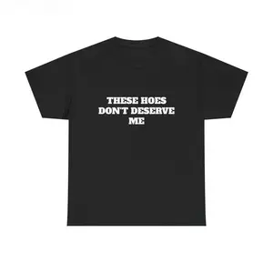 Men's "These Chicks Don't Deserve Me" Graphic Cotton Short-Sleeve T-Shirt, Casual Classic Top, Tshirt