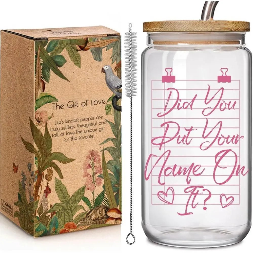 Teacher Appreciation16oz Glass Cup with Lid and Straw Gifts for Women | Graduation Gifts,Teacher Gifts,Teacher Gifts for Women,Teacher Appreciation Gifts,Did You Put Your Name  it