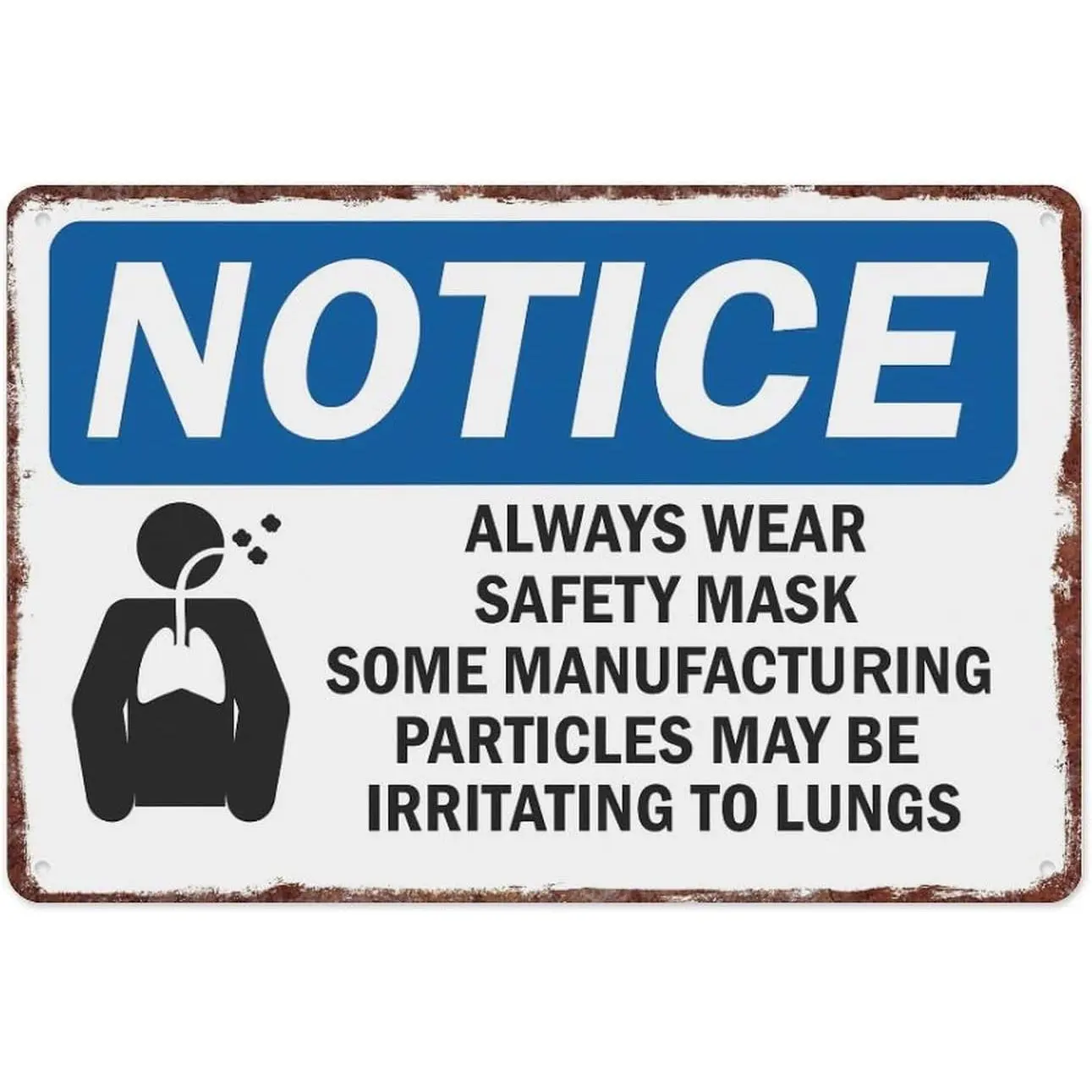 NOTICE Always Wear Safety Mask Warning Sign, 8x12 Inch Tinplate Metal Sign, Rustproof Weather Resistant, Industrial Safety Workplace Sign Wall Decor