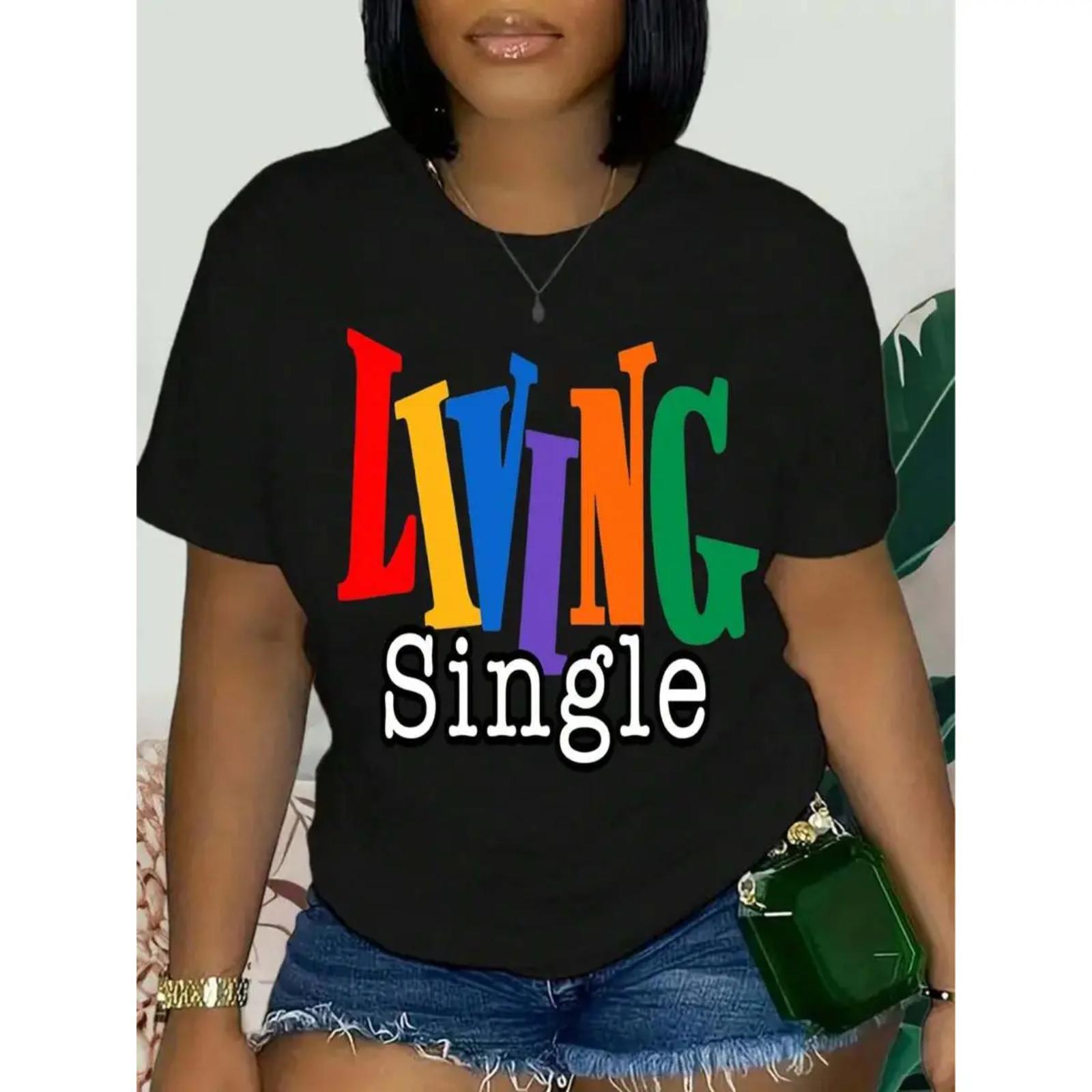 Living Single Graphic  T-Shirt - Bright Colored Lettering