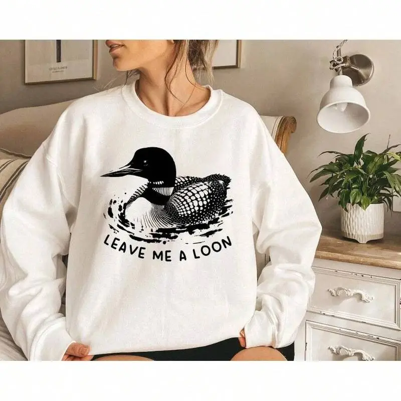Fun Leave Me A Loon Graphic Crewneck Sweatshirt, Casual Soft Lake Wildlife Birding Pullover, Comfy Relaxed Fit For Nature Bird Lovers