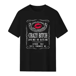 Cotton Short Sleeve Women's Funny Graphic Tees Crazy Bitch Shirt Short Sleeve TShirt Casual T-shirt for Men Women