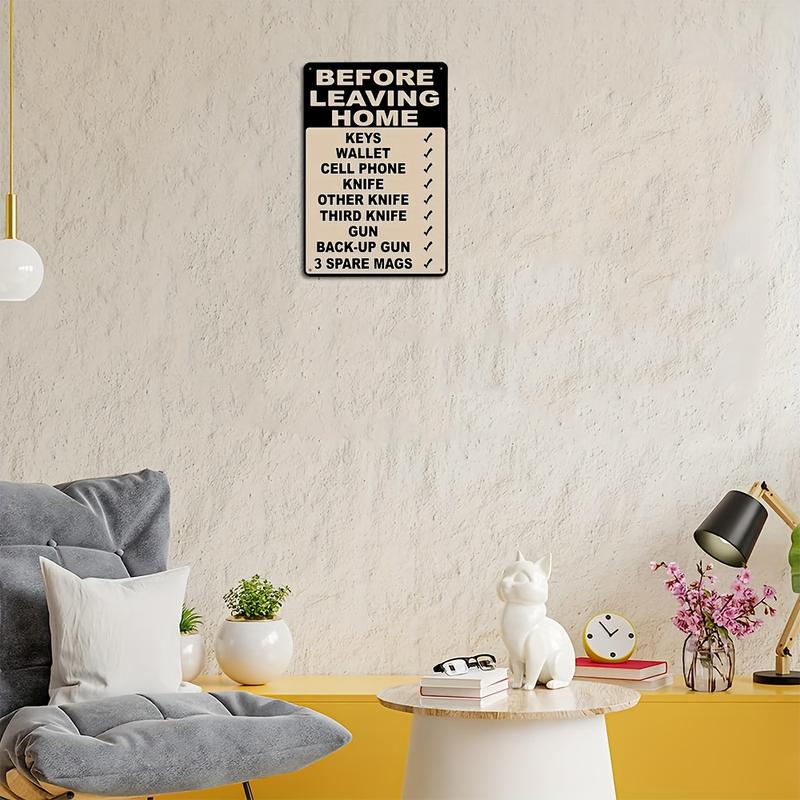 Funny Before Leaving Home Checklist Metal Sign (8x12 Inch) – Vintage Rustic Wall Decor, Humorous Novelty Wall Art, Funny Gift Idea for Entryway, Garage, Man Cave, Home Office