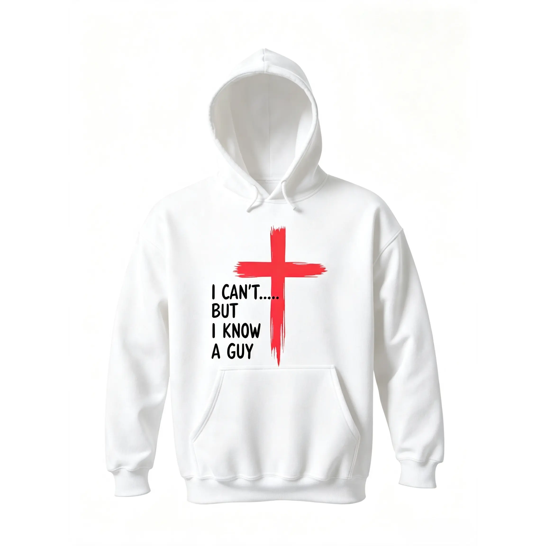 Funny Christian Hoodie with I Can'T But I Know A Guy Cross Design - Black & Red Bold Print Church Apparel, Christian Sweatshirts, Scripture Hoodie, Cross Hoodie, Christian Zip Sweater, Holy Spirit Sweatshirt, Faith Over Faith Hoodie