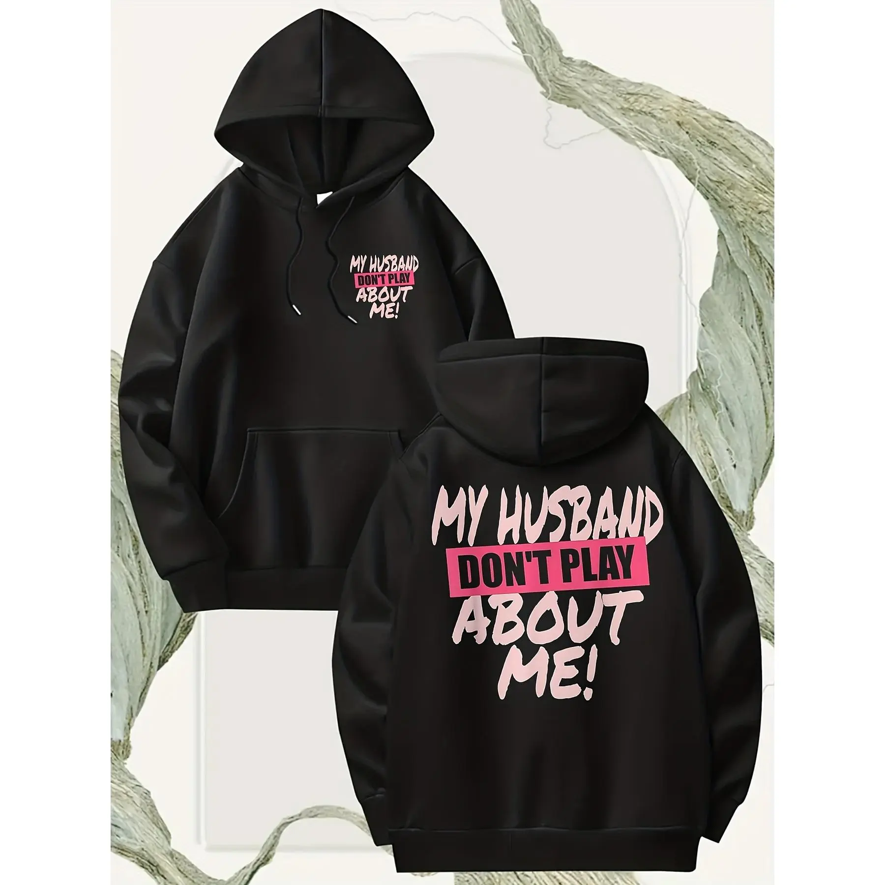 Playful Black Hoodie with 'MY HUSBAND' and 'DON'T PLAY ABOUT ME!'Graphics - Casual Drawstring Hoodie with Front Pocket, Perfect for Couples, Fun Gift for Him and Her, Stylish and Comfy Everyday Wear, Unique Hooded Sweatshirt for Everyday Casual Outfits