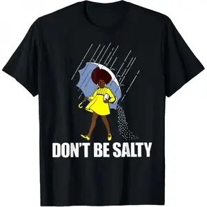 Women's Lady Casual Round Neck Sports Top, Fun African American "Don't Be A Salty" Graphic Tee with Comfortable Fit Fabric for Sports & Outdoor Activities