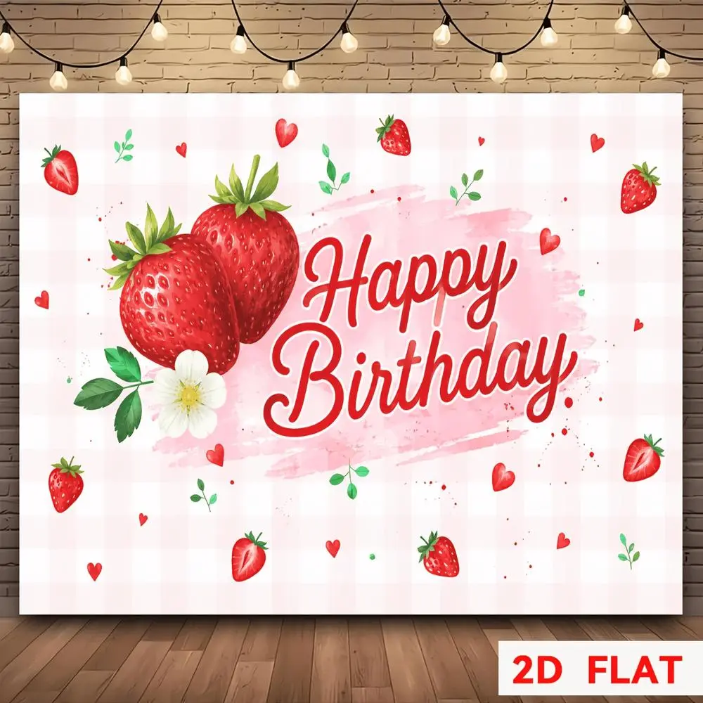 2D Flat Banner Strawberry Happy Birthday Themed HD Digitally Printed Polyester Photography Backdrop, Soft Lightweight Foldable Background Cloth, Glam Backdrop for Indoor Birthday Parties, Portrait Photos