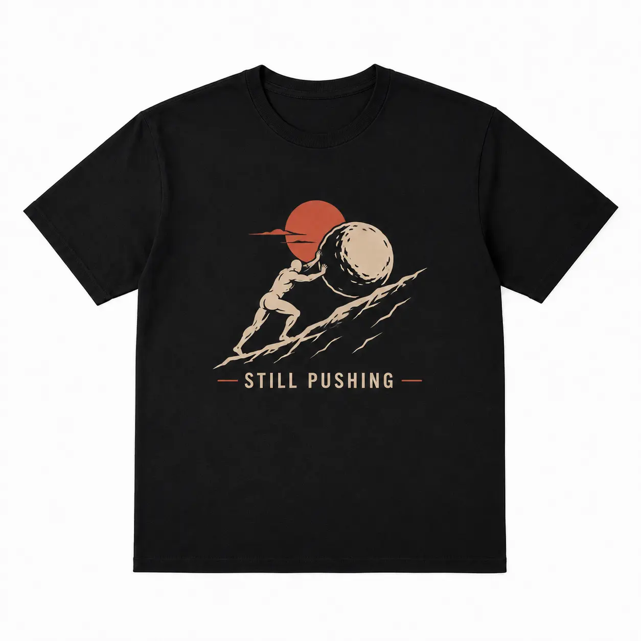 Still Pushing T-Shirt, Sisyphus Greek Mythology Graphic Tee, Philosophy-Inspired Motivational Shirt for Deep Thinkers & Everyday Perseverance Casual Crewneck