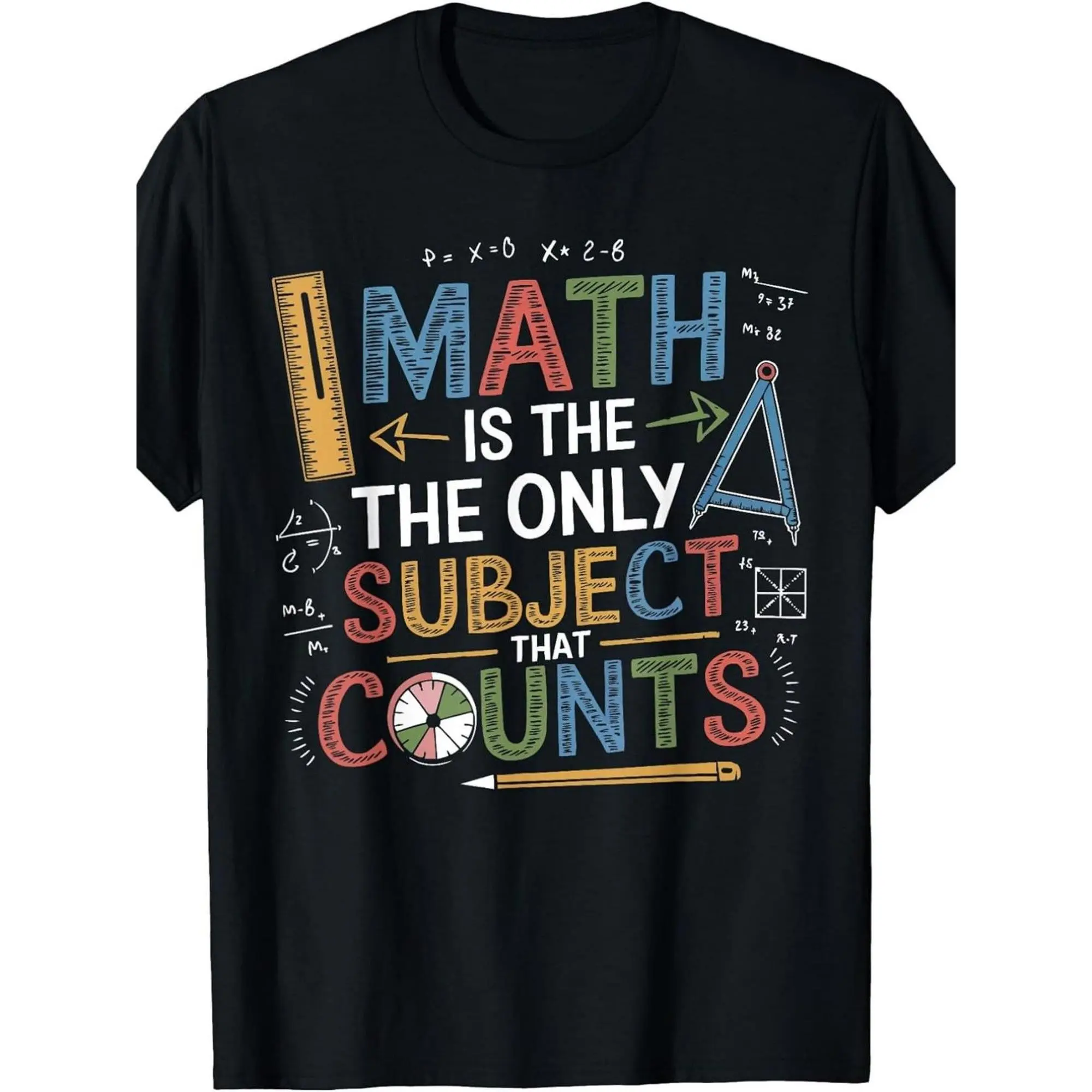 Funny Math Teacher Mathematician Subject Mathematics Joke T-Shirt Men'S Size Black Machine Washable Round Neck 1pc Suitable for Running Sports Parties Competitions PLUS SIZE Parties Beach & Sports Outdoor Clothing All Season Casual Wear
