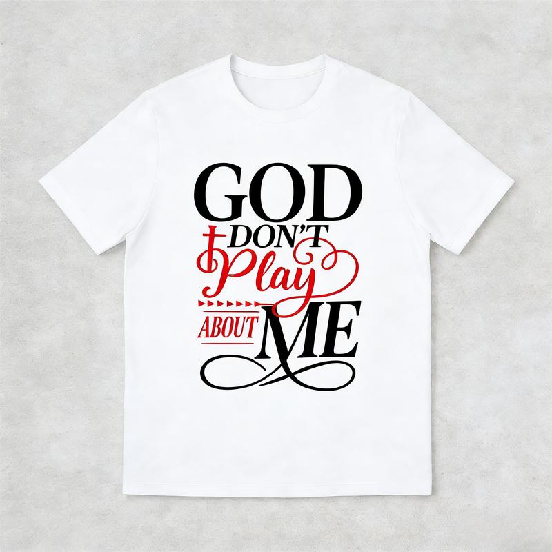 Noozio 100% Cotton God Dont Play About Me Inspirational Faith T-Shirt Christ Christian Tops Whimsical Playful Design for Men Women Youth plus  size  top