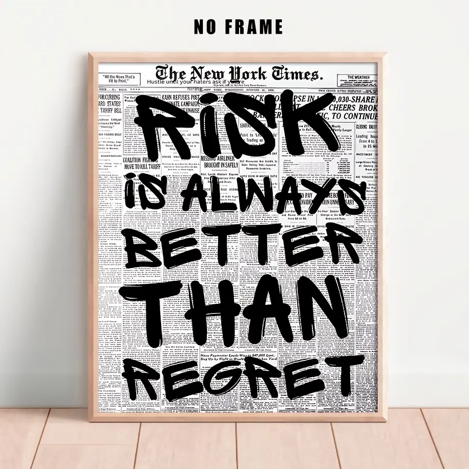 1pc Vintage Newspaper-Style 2D Flat Artistic Poster, "Risk Is Always Better Than Regret" Inspirational Black & White Unframed Pack, 8×10inch(20×25cm)/12×16inch(30×40cm) Frameless/24×32inch(60×80cm) Unique Room Decor for Home Office, Bedroom, Decoration, P